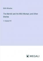 The Hermit and the Wild Woman; and Other Stories