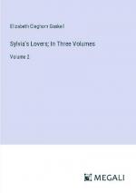 Sylvia's Lovers; In Three Volumes