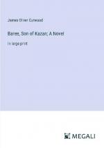 Baree, Son of Kazan; A Novel