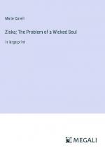 Ziska; The Problem of a Wicked Soul