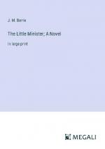 The Little Minister; A Novel