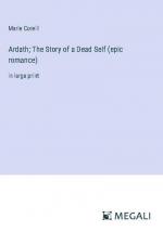 Ardath; The Story of a Dead Self (epic romance)