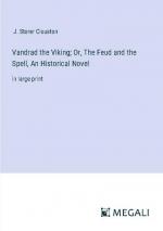 Vandrad the Viking; Or, The Feud and the Spell, An Historical Novel