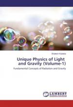 Unique Physics of Light and Gravity (Volume-1)