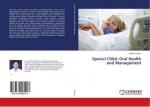 Special Child: Oral Health and Management