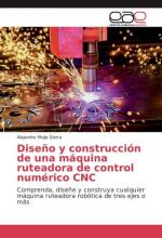 Diseño y construcción de una máquina ruteadora de control numérico CNC