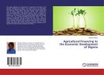 Agricultural Financing to the Economic Development of Nigeria