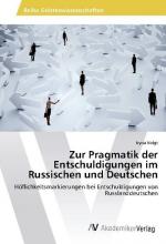 Zur Pragmatik der Entschuldigungen im Russischen und Deutschen