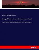 History of Western Iowa, its Settlement and Growth