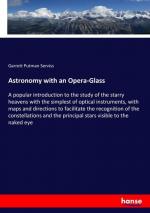 Astronomy with an Opera-Glass