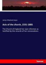 Acts of the church, 1531-1885