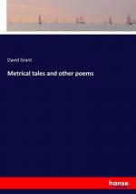 Metrical tales and other poems