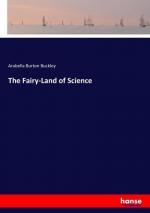 The Fairy-Land of Science