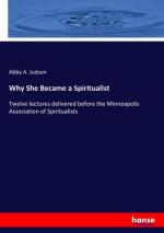 Abby A. Judson: Why She Became a Spiritu