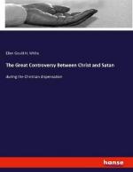 The Great Controversy Between Christ and Satan