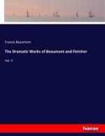 The Dramatic Works of Beaumont and Fletcher