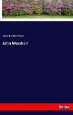 James Bradley Thayer: John Marshall