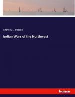 Indian Wars of the Northwest