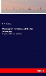 Washington Territory and the Far Northwest