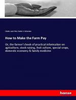 How to Make the Farm Pay