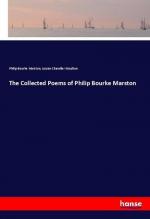 The Collected Poems of Philip Bourke Marston