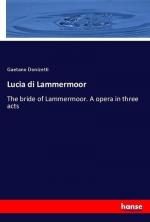 Gaetano Donizetti: Lucia di Lammermoor