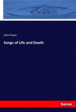 Songs of Life and Death