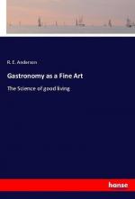 Gastronomy as a Fine Art