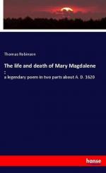 The life and death of Mary Magdalene