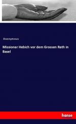 Missionar Hebich vor dem Grossen Rath in Basel