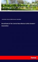 Brand Book of the Central New Mexico Cattle Growers' Association