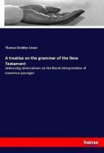 A treatise on the grammar of the New Testament