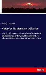 History of the Monetary Legislation