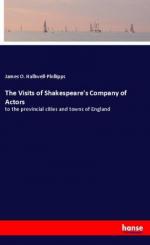 The Visits of Shakespeare's Company of Actors