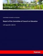 Report of the Committee of Council on Education