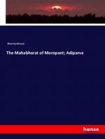 The Mahabharat of Moropant; Adiparva