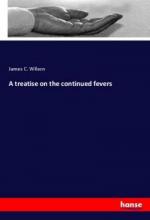 A treatise on the continued fevers