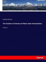 The Variation of Animals and Plants Under Domestication