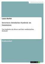 Laura Dorfer: Inversion christlicher Sym