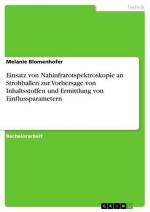 Einsatz von Nahinfrarotspektroskopie an Strohballen zur Vorhersage von Inhaltsstoffen und Ermittlung von Einflussparametern