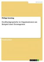 Feedbackgespräche in Organisationen am Beispiel einer Eventagentur