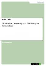 Didaktische Gestaltung von E-Learning im Fernstudium