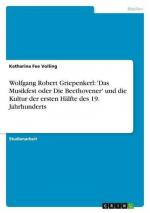 Wolfgang Robert Griepenkerl: 'Das Musikfest oder Die Beethovener' und die Kultur der ersten Hälfte des 19. Jahrhunderts