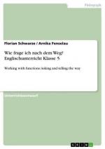 Wie frage ich nach dem Weg? Englischunterricht Klasse 5