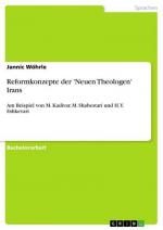 Reformkonzepte der 'Neuen Theologen' Irans