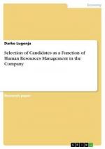 Selection of Candidates as a Function of Human Resources Management in the Company