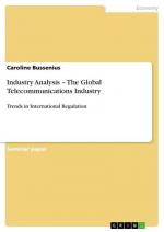 Industry Analysis ¿  The Global Telecommunications Industry