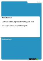 Gewalt- und Körperdarstellung im Film