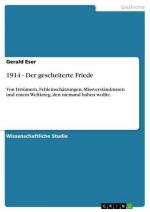 1914 - Der gescheiterte Friede