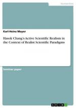 Hasok Chang¿s Active Scientific Realism in the Context of Realist Scientific Paradigms